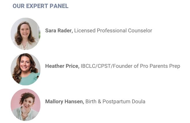 A picture showing our expert panel: Sara Rader, Licensed Professional CounselorHeather Price, IBCLC/CPST/Founder of Pro Parents PrepMallory Hansen, Birth & Postpartum Doula