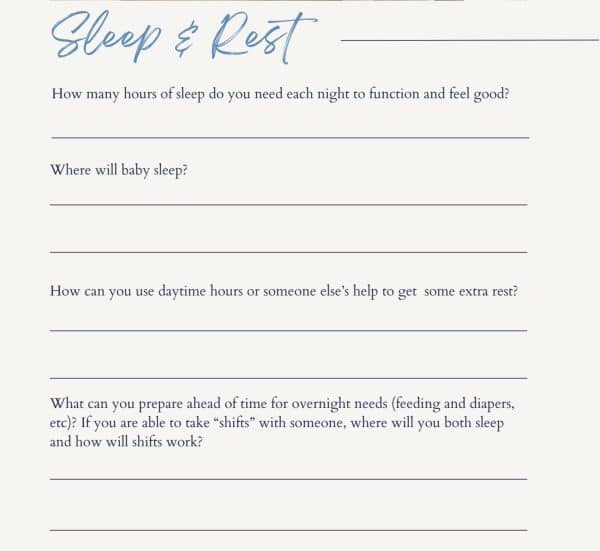 A screenshot from the Postpartum Support International website's postpartum plan. It shows the "sleep & rest" section and displays the following questions: How many hours of sleep do you need each night to function and feel good?Where will baby sleep?How can you use daytime hours or someone else's help to get some extra rest?What can you prepare ahead of time for overnight needs (feeding and diapers, etc)? If you are able to take "shifts" with someone, where will you both sleep and how will shifts work?